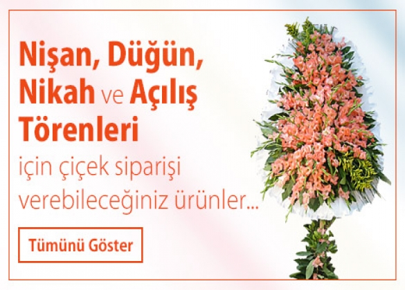 Doğanlar Düğün ve Açılışlara Özel Çiçek Modelleri